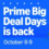 Amazon Prime Day In October Is Happening Again In One Week!