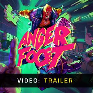 Anger Foot Video Trailer