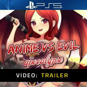 Anime vs Evil Apocalypse