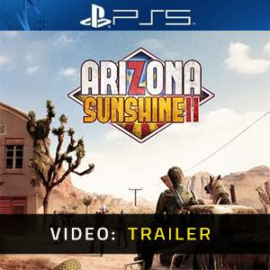 Arizona Sunshine 2 VR