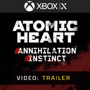 Atomic Heart Annihilation Instinct Video Trailer