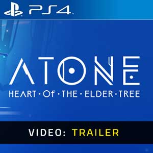 ATONE Heart of the Elder Tree PS4- Video Trailer
