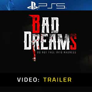 BAD DREAMS - Video Trailer