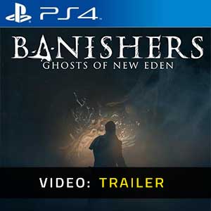 Banishers Ghosts of New Eden PS4 Video Trailer