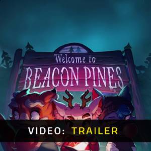 Beacon Pines - Video Trailer