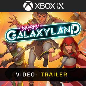 Beyond Galaxyland Xbox Series - Trailer