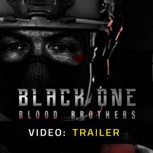 Black One Blood Brothers - Video Trailer