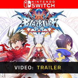 BlazBlue Central Fiction Nintendo Switch - Trailer