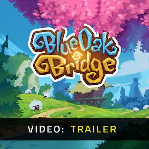 Blue Oak Bridge - Trailer