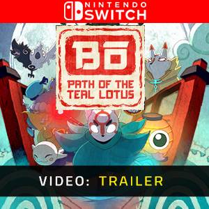 Bo Path of the Teal Lotus Nintendo Switch - Trailer