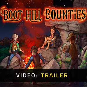 Boot Hill Bounties - Trailer