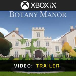 Botany Manor - Video Trailer