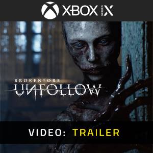 BrokenLore: UNFOLLOW Xbox Series - Trailer