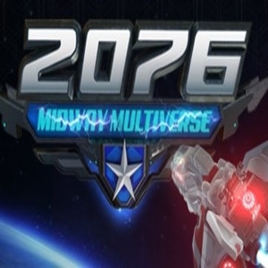 2076 - Midway Multiverse on Steam