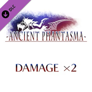 Ancient Phantasma Damage x2