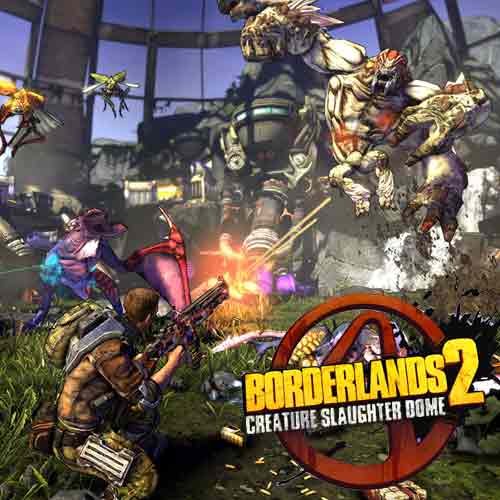 Borderlands 2: Creature Slaughterdome