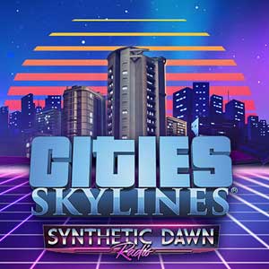 Cities: Skylines - Synthetic Dawn - Album by Paradox Interactive