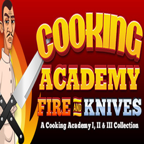 cooking academy fire and knives steam