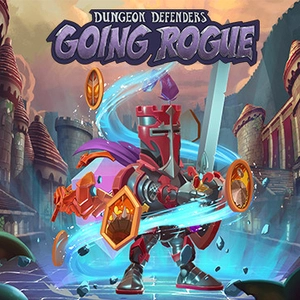 Dungeon Defenders Going Rogue