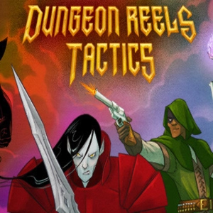 Dungeon Reels Tactics