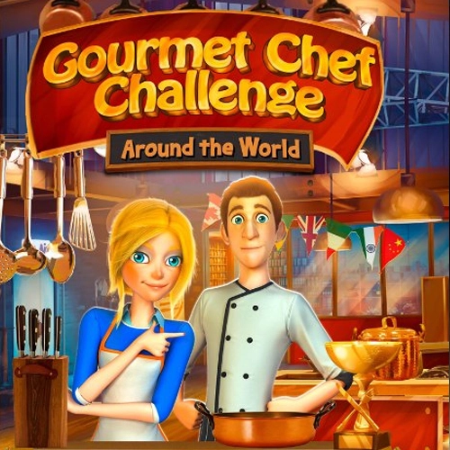 Gourmet Chef Challenge Around the World