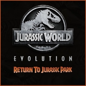 Jurassic World Evolution Return To Jurassic Park