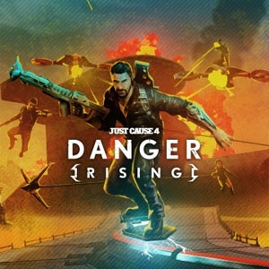 Just Cause 4 Danger Rising