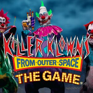 Killer Klowns from Outer Space: The Game on Steam