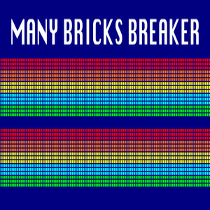 Buy Many Bricks Breaker CD Key Compare Prices