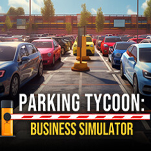 Parking Tycoon: Business Simulator Steam CD Key