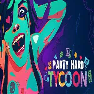 Party Hard Tycoon - from the makers of Party Hard