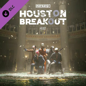 PAYDAY 3 Houston Breakout Heist