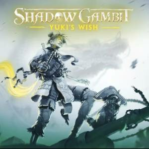 Shadow Gambit Yuki’s Wish