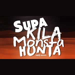 Supa Kila Monsta Hunta