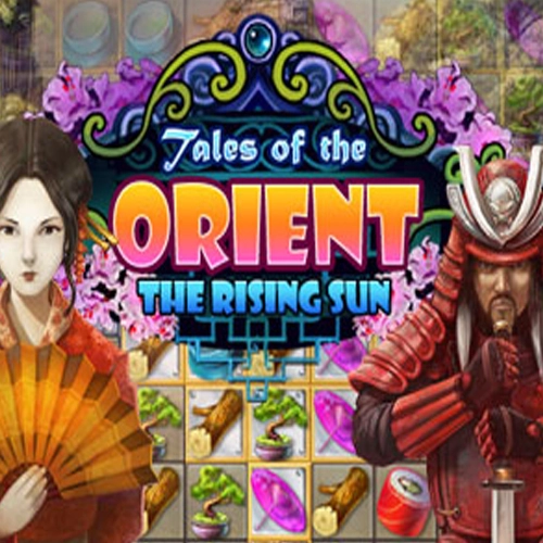 Tales of the Orient The Rising Sun