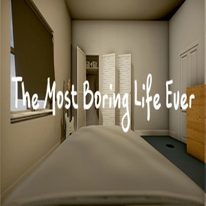 The Most Boring Life Ever