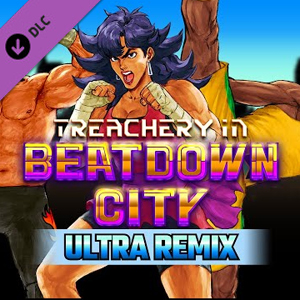 Treachery in Beatdown City Ultra Remix