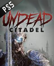 Buy Undead Citadel PS5 Compare Prices