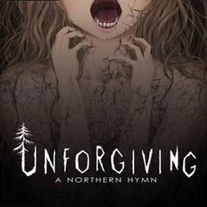 Unforgiving A Northern Hymn