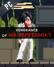Vengeance of MR.PEPPERMINT