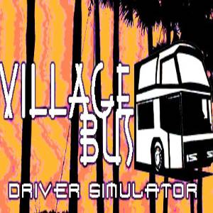 Buy Village Bus Driver Simulator CD Key Compare Prices