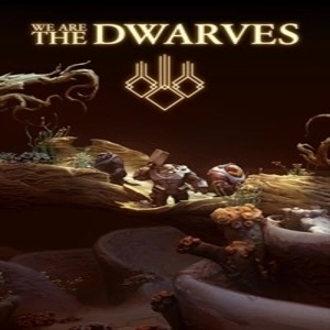 We Are The Dwarves