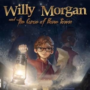 Willy Morgan and the Curse of Bone Town