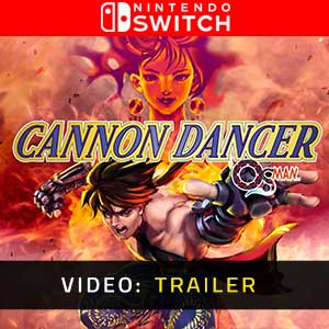 Cannon Dancer Nintendo Switch- Video Trailer