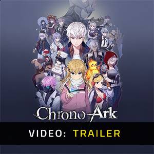 Chrono Ark - Video Trailer