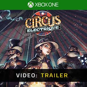 Circus Electrique Xbox One- Video Trailer