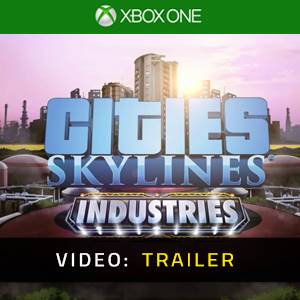 Cities Skylines Industries Video Trailer