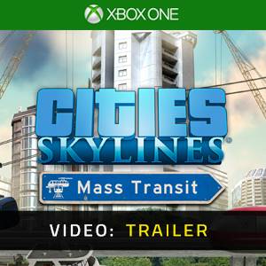 Cities Skylines Mass Transit Xbox One Video Trailer