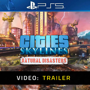 Cities Skylines Natural Disasters - Video Trailer