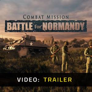 Combat Mission Battle for Normandy - Trailer